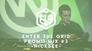 Enter The Grid Promo Mix 003 by NickBee