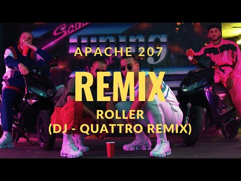 Apache 207 - Roller (QUATTRO REMIX)