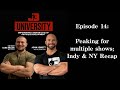 Episode 14: Peaking for multiple shows; Indy & NY Recap