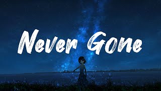 Said the Sky - Never Gone (Lyrics) feat. Kerli