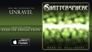 Shattersphere - Unravel