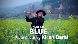 Download lagu Yung Kai - Blue ( Flute Cover by Kiran Baral ) mp3 Download lagu Yung Kai - Blue ( Flute Cover by Kiran Baral ) mp3