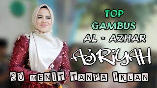 Download lagu 60 MENIT BEBAS IKLAN | AJRIYAH | GAMBUS AL - AZHAR COVER mp3