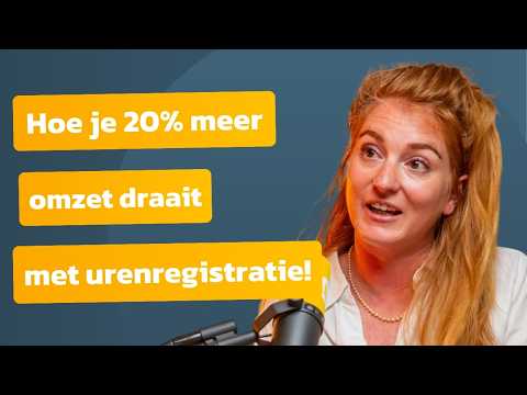 #24 - Tijd is geld (en je administratie is het bewijs)