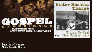 Sister Rosetta Tharpe - Beams of Heaven - Gospel