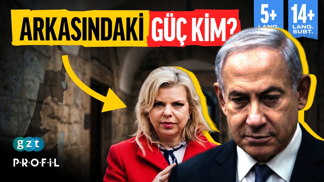 İsrail'i yöneten asıl güç: Sara Netanyahu kimdir?