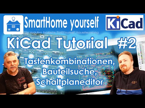 KiCad Tutorial für Anfänger #2 - Arbeitsblatt, Schaltplaneditor, Tastenkombinationen, Bauteilsuche