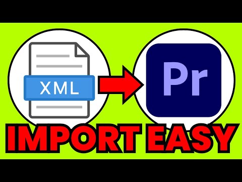 How To Import XML Files In Adobe Premiere Pro (QUICK & EASY) 2026