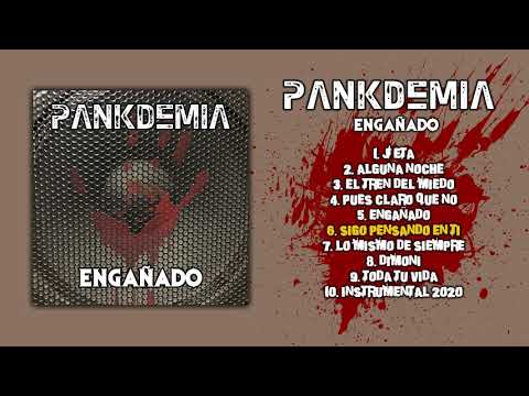 Pankdemia - Sigo pensando en ti