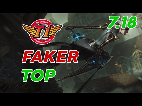 SKT T1 Faker Camille Top Patch 7.18 Pro Replay
