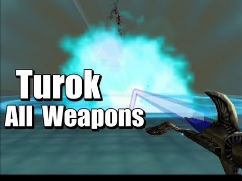 Turok Dinosaur Hunter All Weapons Explosions Effects Nukes Chronoscepter Video