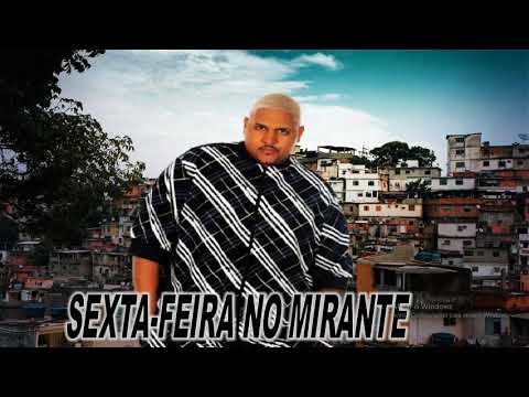 Kevin o Cris- Sexta-feira no mirante feat. DJ Nem do Santuário
