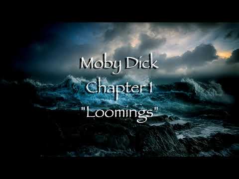 Moby Dick Chapter 1: "Loomings"