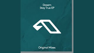 Stay True (Extended Mix)