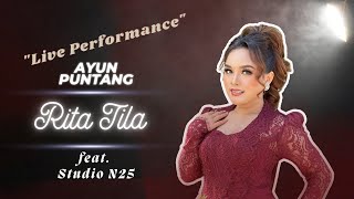 Download lagu Ayun Puntang - Rita Tila (Live Perform w/ N25) mp3 Download lagu Ayun Puntang - Rita Tila (Live Perform w/ N25) mp3