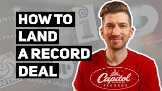 How to Get a Record Deal in as an Unsigned Artist / Band