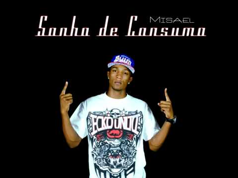 Misael Pacificadores - Sonho de Consumo part Nexx Toyou (LAN