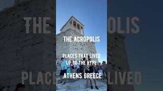 Places That Lived Up to the Hype: Athens, Greece #shorts