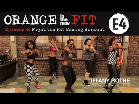 Orange is the New Fit Episode 4: Fight the Fat Boxing Workout​​​ | TiffanyRotheWorkouts​​​
