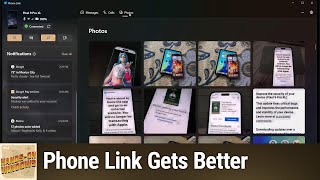 Phone Link Gets Better - How to Connect Windows to your Phone