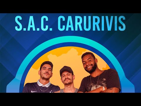 CarurivisCast#62 - S.A.C. Carurivis