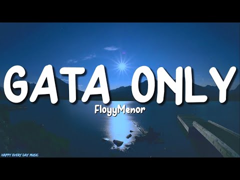 FloyyMenor - GATA ONLY (Letra/Lyrics) ft. Cris MJ