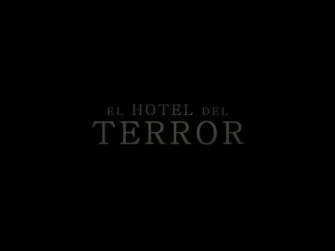 El Hotel del Terror