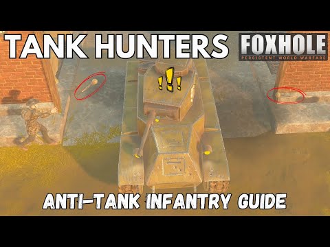 Become a Tank Crew's Worst Nightmare | Foxhole Anti-Tank Tactics