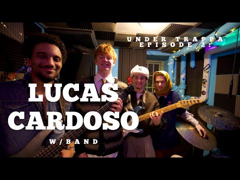 .under trappa. episode 2: LUCAS CARDOSO live w/band!