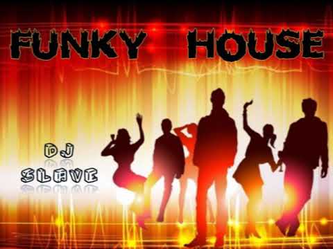 FUNKY DISCO HOUSE ★ FUNKY  & JACKIN HOUSE ★ SESSION  345  ★ MASTERMIX #DJSLAVE