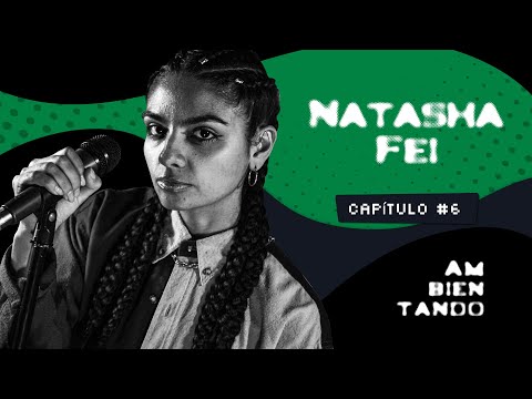 Cap. 6: Natasha Fei