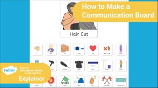 Free AAC App | Twinkl Symbols | How to Make a Communication Board