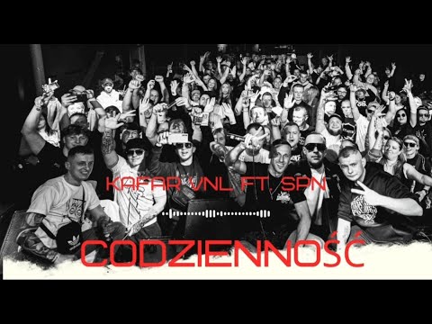 Kafar VNL ft. SPN - Codzienność  prod.Wełenka