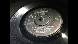 On The Beat (7" Edited version) ~ The B.B. &amp; Q Band