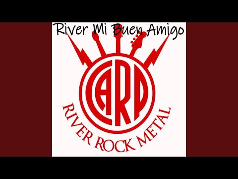 River mi buen amigo (Radio Edit)