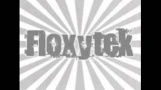 Floxytek- Fatal weapon