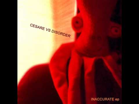 Cesare Vs. Disorder - Around Vrzina