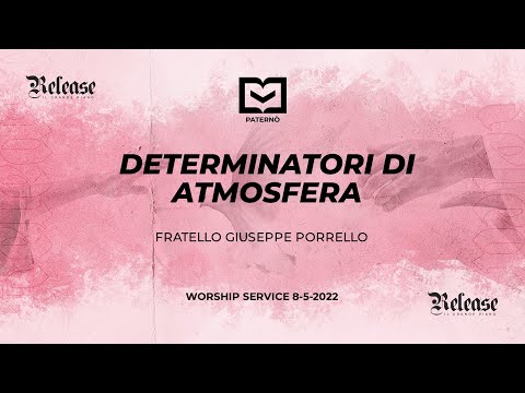 Determinatori di Atmosfera - Frat. Giuseppe Porrello - 8/5/2022