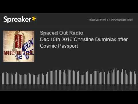 Dec 10th 2016 Christine Duminiak after Cosmic Passport
