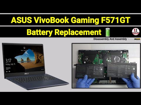 How To Replace Battery Asus VivoBook Gaming F571GT / Disassembly And Assembly