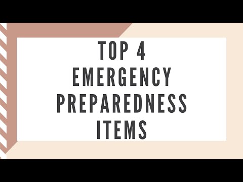 Top 4 Items for Emergency Preparedness