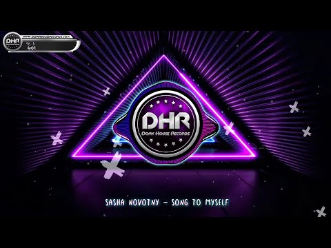 Sasha Novotny - Song To Myself - DHR