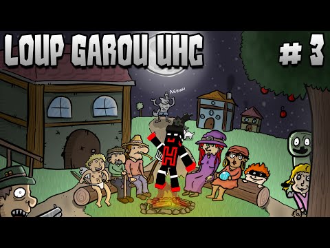 Loup Garou UHC Saison 1 Episode 3: A LA CHASSE!