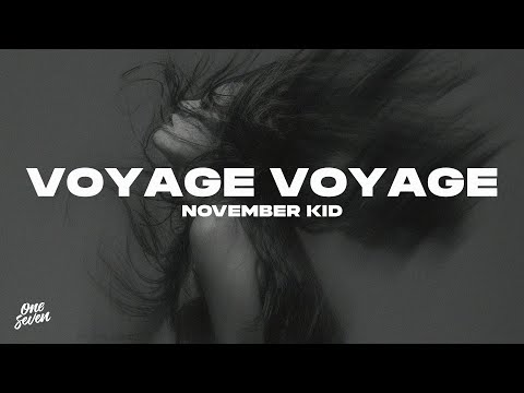 November Kid - Voyage Voyage