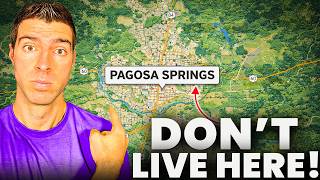 7 Reasons NOT to Move to Pagosa Springs, Colorado (If You Can't Handle These)