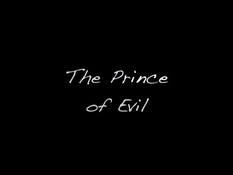 The Prince of Evil (Short Film) - Hon3s*T