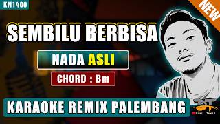 Download lagu SEMBILU BERBISA (NADA ASLI) - KARAOKE REMIX PALEMBANG mp3 Download lagu SEMBILU BERBISA (NADA ASLI) - KARAOKE REMIX PALEMBANG mp3