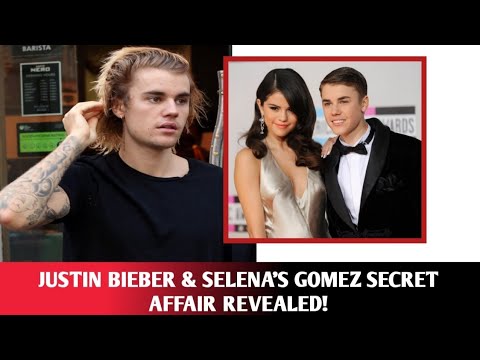 JUSTIN BIEBER COMES OUT CLEAN ABOUT SECRET AFFAIRS WITH SELENA GOMEZ