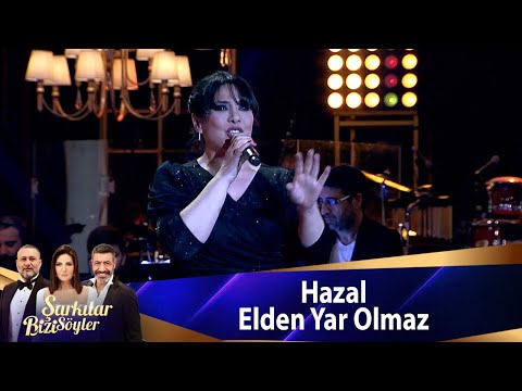 Hazal - Elden Yar Olmaz