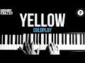 Coldplay - Yellow Karaoke SLOWER Acoustic Piano Instrumental Cover Lyrics FEMALE / HIGHER KEY